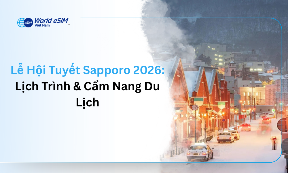 Lễ Hội Tuyết Sapporo 2026: Lịch Trình & Cẩm Nang Du Lịch
